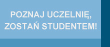 Baner odsyłający na stronę Poznaj Uczelnię, zostań studentem