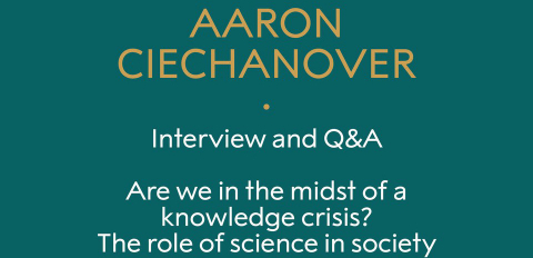 Exclusive meeting with Nobel Prize Winner Aaron Ciechanover