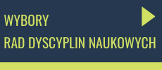 Baner przekierowujący do strony z informacjami na temat wyborów Rad Dyscyplin Naukowych