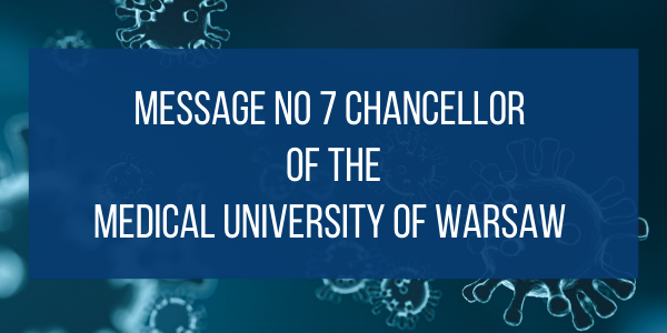 Message no 7 of the Chancellor Medical University of Warsaw
