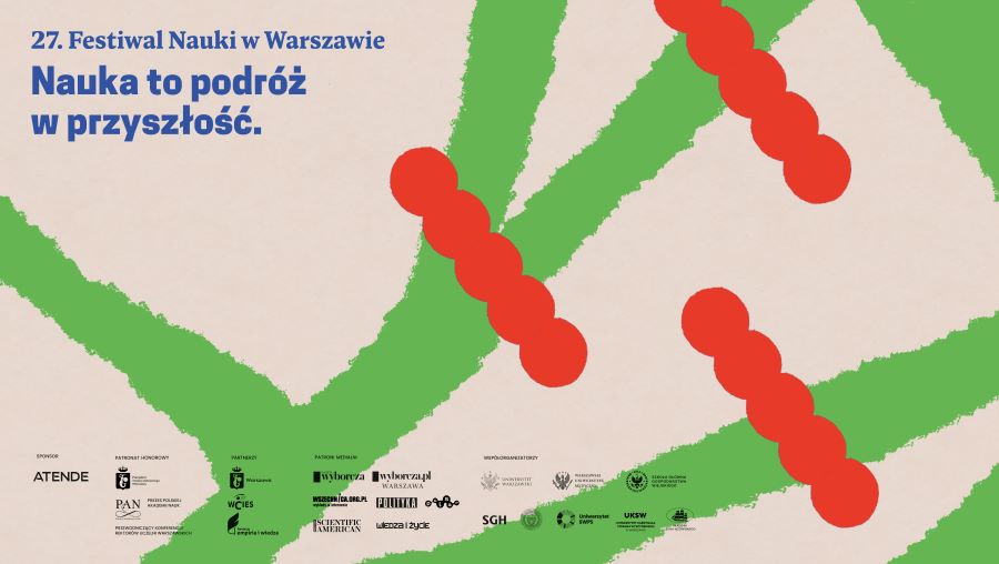 Plakat z napisem "27 Festiwal Nauki w Warszawie Nauka to podróż w przyszłość"