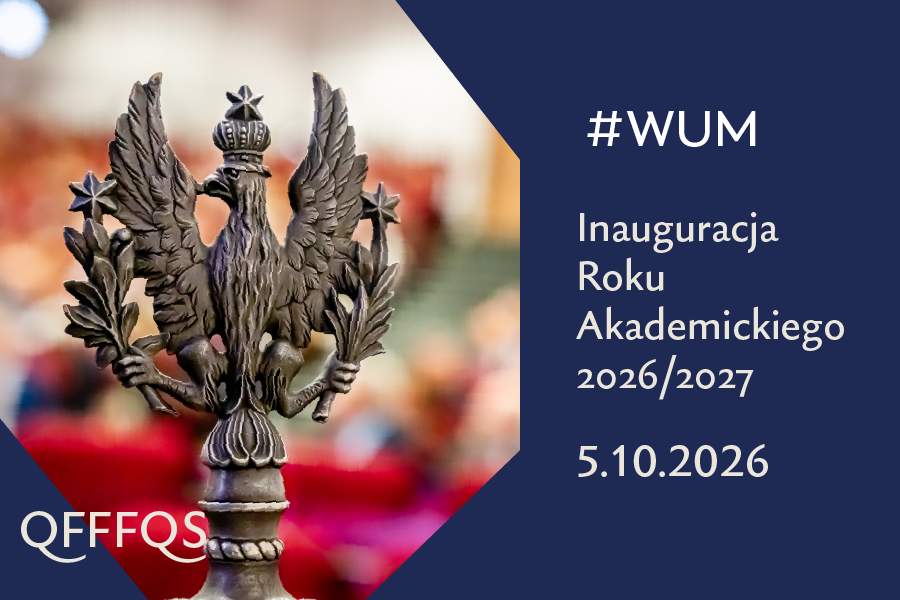 Grafika promująca inaugurację roku akademickiego WUM 2026/2027. Po lewej stronie widoczny jest metalowy orzeł, element berła akademickiego. W tle znajduje się rozmyte wnętrze sali. Po prawej stronie umieszczono tekst: „#WUM Inauguracja Roku Akademickiego 2026/2027, 5.10.2026”. W lewym dolnym rogu znajduje się logo QEFFQS.
