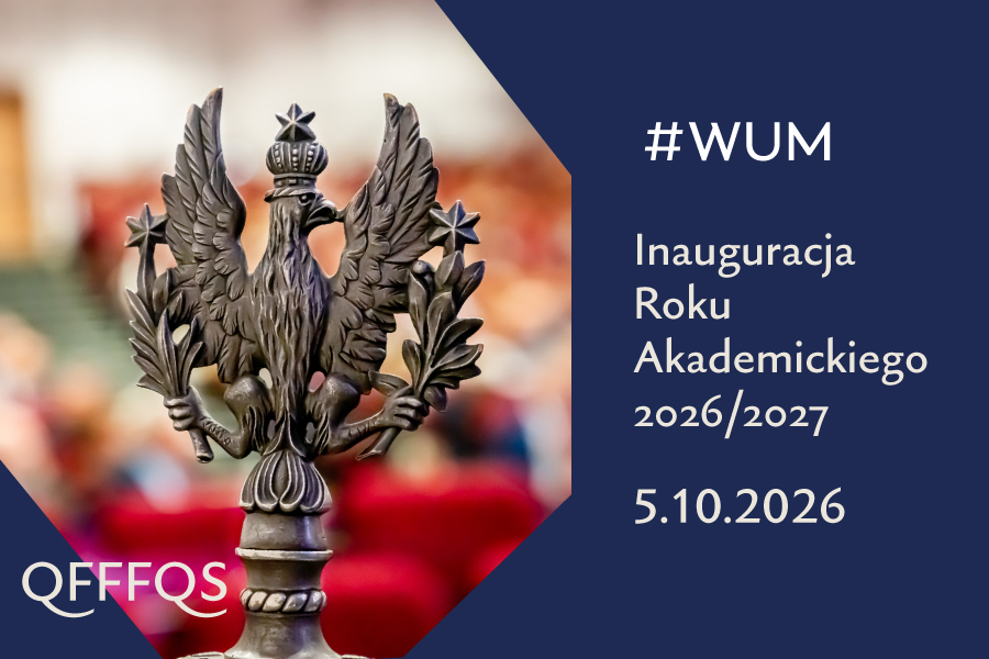 Grafika promująca inaugurację roku akademickiego WUM 2026/2027. Po lewej stronie widoczny jest metalowy orzeł, element berła akademickiego. W tle znajduje się rozmyte wnętrze sali. Po prawej stronie umieszczono tekst: „#WUM Inauguracja Roku Akademickiego 2026/2027, 5.10.2026”. W lewym dolnym rogu znajduje się logo QEFFQS.