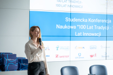 Konferencja Naukowa „100 Lat Tradycji – 100 Lat Innowacji”